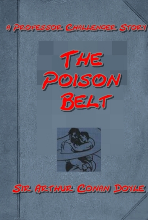 Product picture The Poison Belt - A Professor Challenger Story
