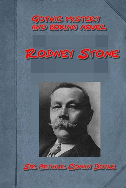 Product picture Rodney Stone, A Gothic mystery and boxing novel 