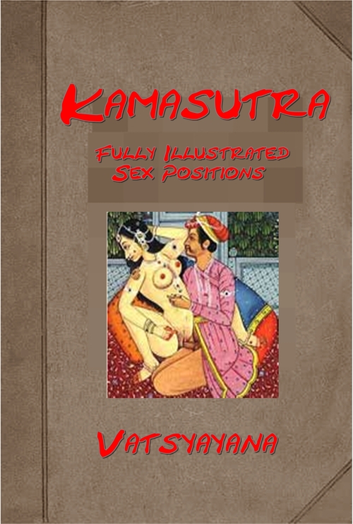 Product picture Kamasutra:Fully Illustrated Erotic Art Kamasutra Sexual Posi